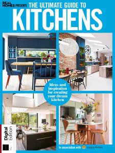 Real HOMES. The Ultimate Guide to Kitchens - Ed. 1 2019