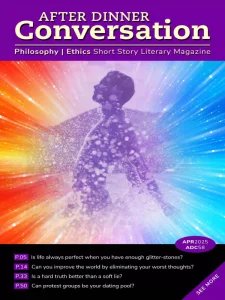 After Dinner Conversation Philosophy - 04.2025