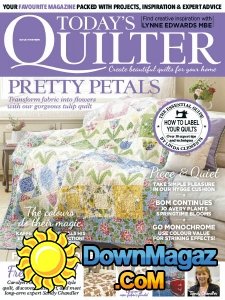 Today's Quilter - Issue 19 2017