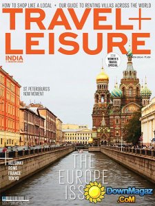 Travel + Leisure India & South Asia - March 2014