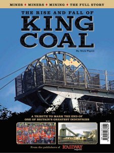 The Railway - The rise and fall of King Coal