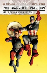 The Marvels Project - Birth of the Super Heroes (TPB)