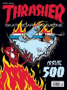 Thrasher Skateboard - 03.2022