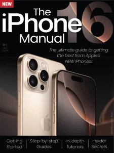 The iPhone 16 Manual - 01.2025