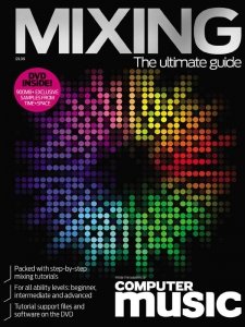 Mixing The Ultimate Guide 2010