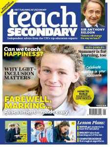 Teach Secondary – Issue 7.5 2018