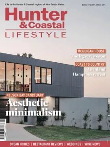 Hunter and Coastal Lifestyle - Edition 116 2025