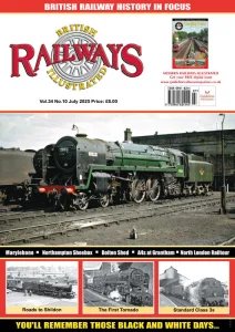 British Railways Illustrated - 07.2025