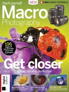 Teach Yourself Macro Photography - 4th Ed. 2022