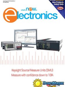 What’s New in Electronics - July/August 2016