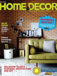 Home & Decor Malaysia - August 2013