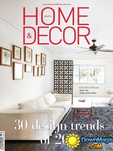 Home & Decor Malaysia - March 2015