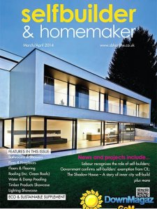 Selfbuilder & Homemaker - March/April 2014