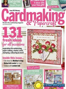 Cardmaking & Papercraft UK - February 2016