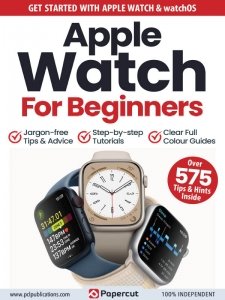 Apple Watch For Beginners - Is. 2 2023