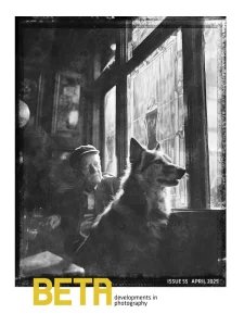 Beta Developments in Photography - 04.2025