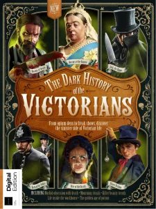 All About History - The Dark History of the Victorians 3rd Ed 2025