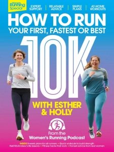 Women's Running UK - How to Run Your First, Fastest or Best 10k