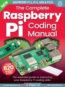 The Complete Raspberry Pi Coding Manual 21th Ed 2024