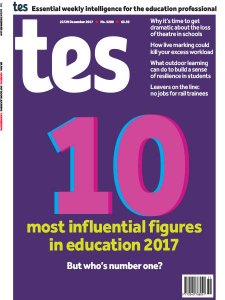 Times Educational Supplement - 22.12.2017