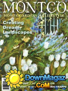 MONTCO Homes, Gardens & Lifestyle - Spring 2017