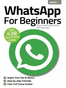 WhatsApp For Beginners - 7th Ed. 2021