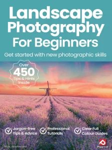 Landscape Photography For Beginners - Ed. 20 2024