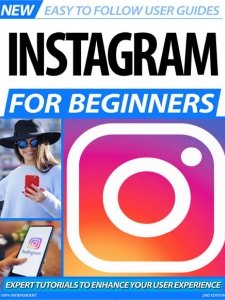 Instagram For Beginners 2nd Ed. 2020