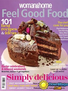 Feel Good Food Woman & Home - Spring 2014