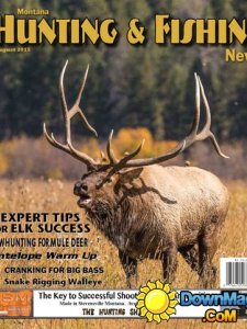 Montana Hunting & Fishing News - August 2015