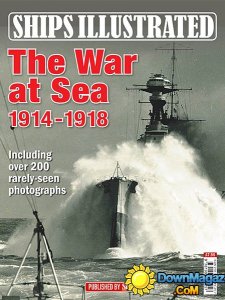 Ships Illustrated - The War at Sea 1914-1918