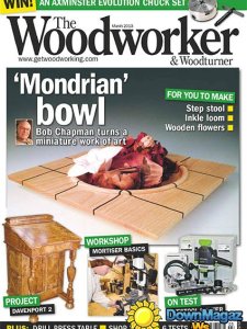 The Woodworker & Woodturner - March 2013