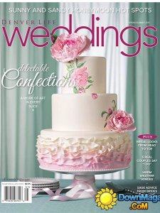 Denver Life Weddings - Spring/Summer 2015