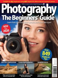 Photography The Beginner's Guide - Vol 34 2020