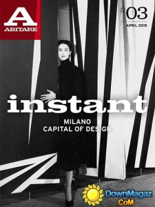 Abitare Instant - April 2015