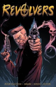 Revolvers Vol. 1 (TPB)