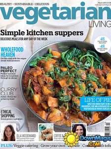 Vegetarian Living - March 2015