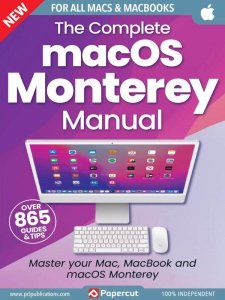 The Complete macOS Monterey Manual - Ed. 11 2024