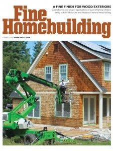 Fine Homebuilding - 04/05 2024