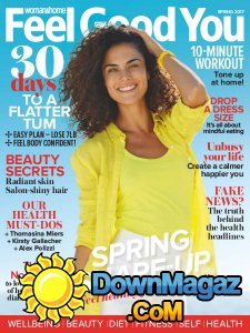 Woman & Home Feel Good You - Spring 2017