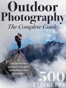 Outdoor Photography The Complete Guide - 1st Ed. 2022