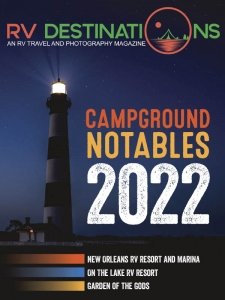 RV Destinations - Campground Notables 2022