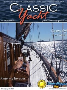 Classic Yacht - March/April 2013