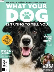 What Your Dog is Trying to Tell You - Ed. 5 2024