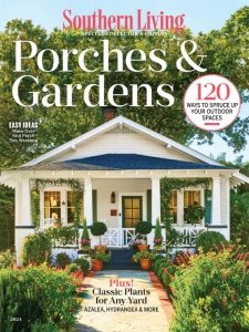 Southern Living - Porches & Gardens 2024