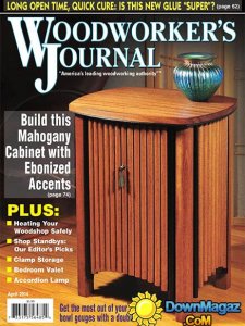 Woodworker's Journal - April 2014