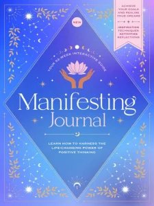 Manifestation: The Most Important Journal of Your Life 2025