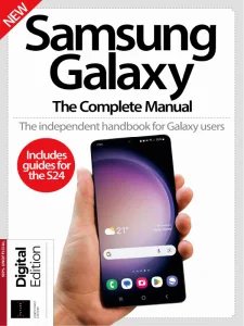 Samsung Galaxy The Complete Manual - 41st 2024