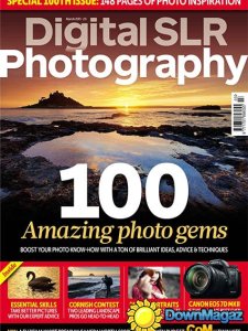 Digital SLR Photography No.100 - March 2015