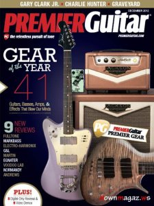 Premier Guitar - December 2012